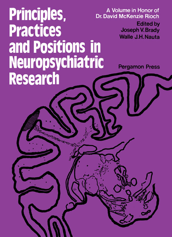Principles, Practices, and Positions in Neuropsychiatric Research