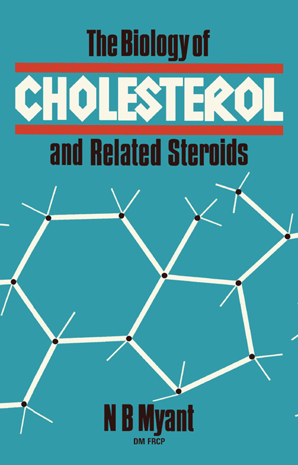 The Biology of Cholesterol and Related Steroids
