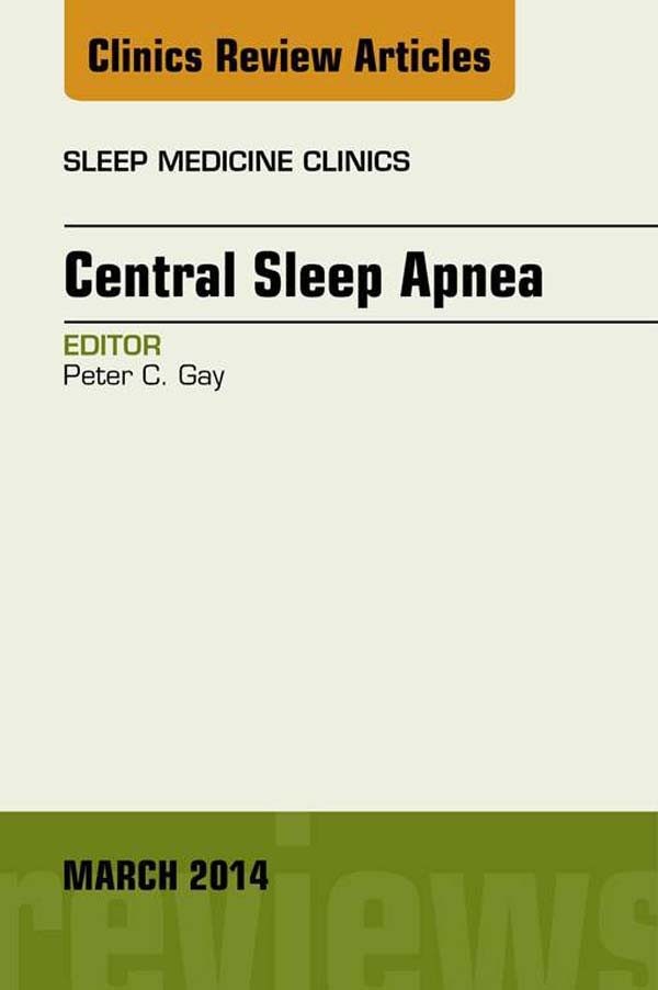 Cover Central Sleep Apnea, An Issue of Sleep Medicine Clinics,