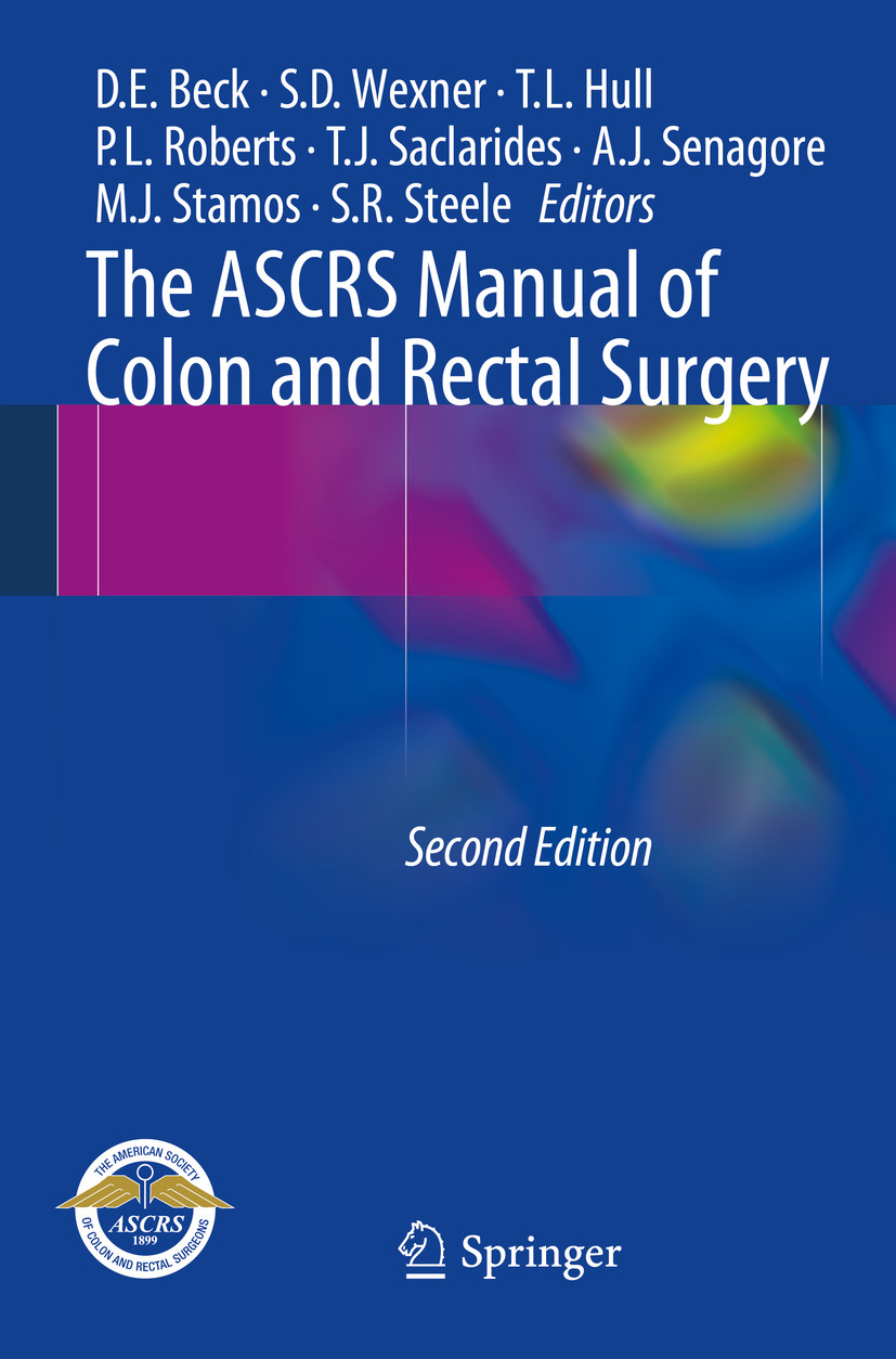 The ASCRS Manual of Colon and Rectal Surgery