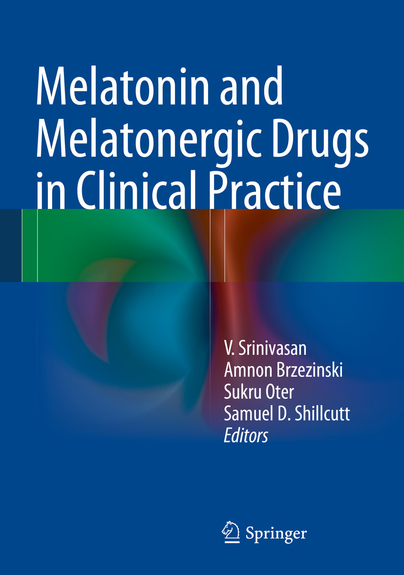 Cover Melatonin and Melatonergic Drugs in Clinical Practice