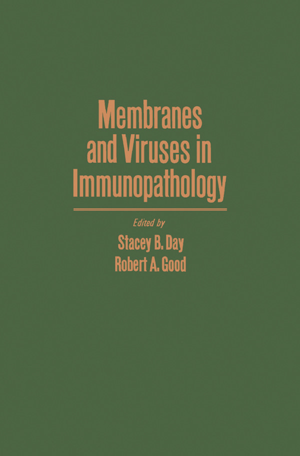 Membranes and Viruses in Immunopathology