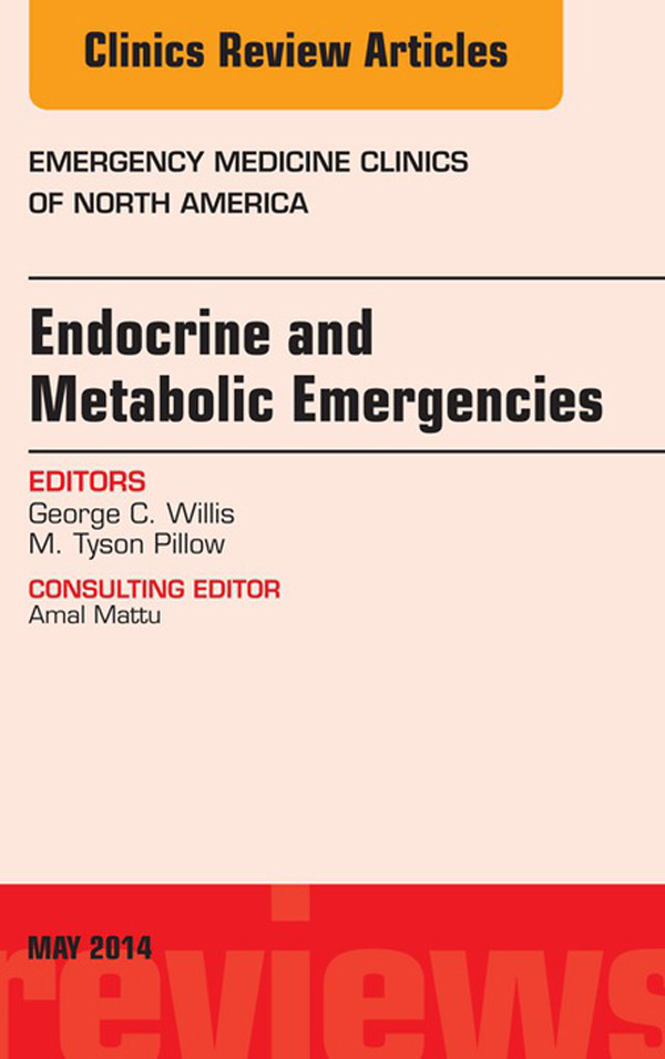 Cover Endocrine and Metabolic Emergencies, An Issue of Emergency Medicine Clinics of North America,