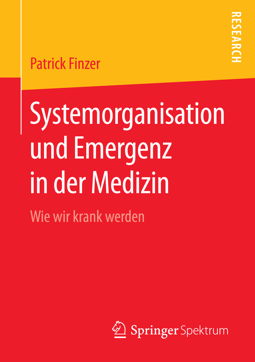 Cover Systemorganisation und Emergenz in der Medizin