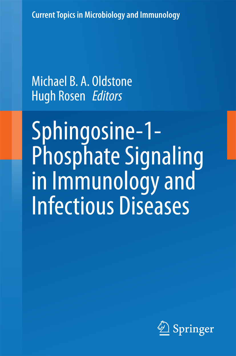 Cover Sphingosine-1-Phosphate Signaling in Immunology and Infectious Diseases
