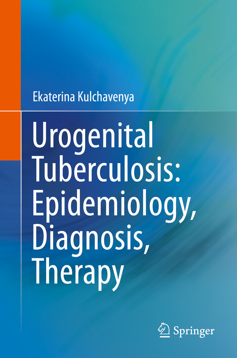 Cover Urogenital Tuberculosis: Epidemiology, Diagnosis, Therapy