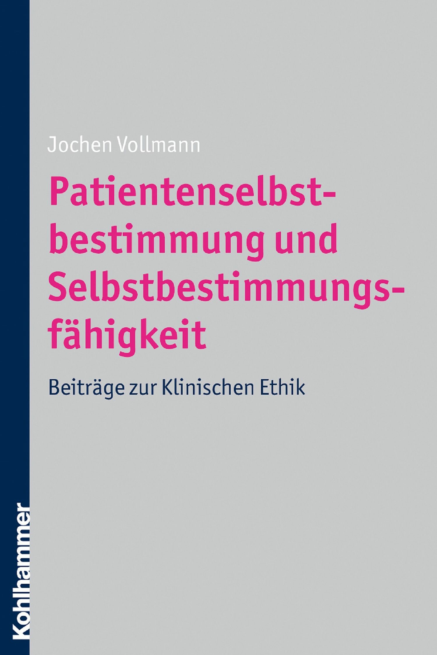 Cover Patientenselbstbestimmung und Selbstbestimmungsfähigkeit
