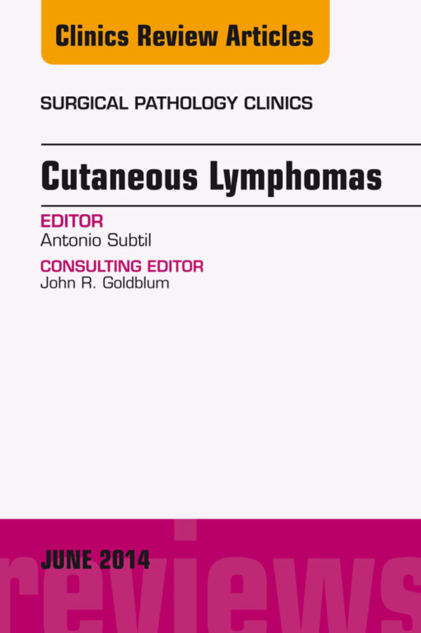 Cover Cutaneous Lymphomas, An Issue of Surgical Pathology Clinics,