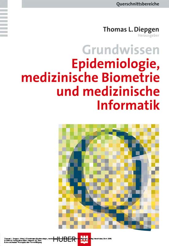 Grundwissen Epidemiologie, medizinische Biometrie und medizinische Informatik