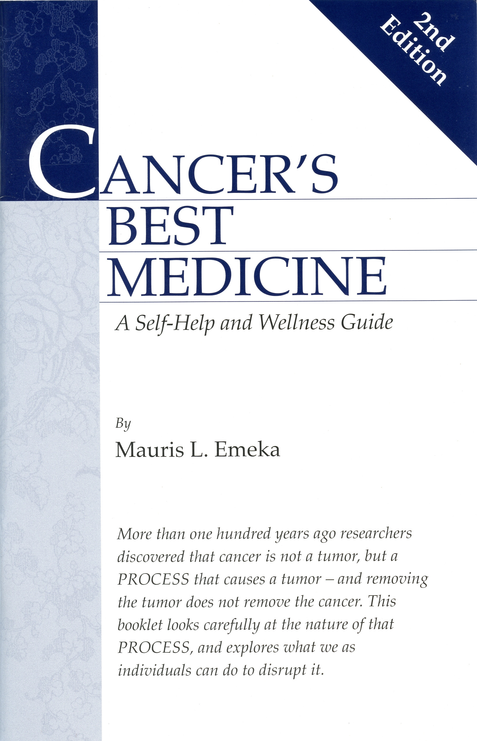 Cancer's Best Medicine