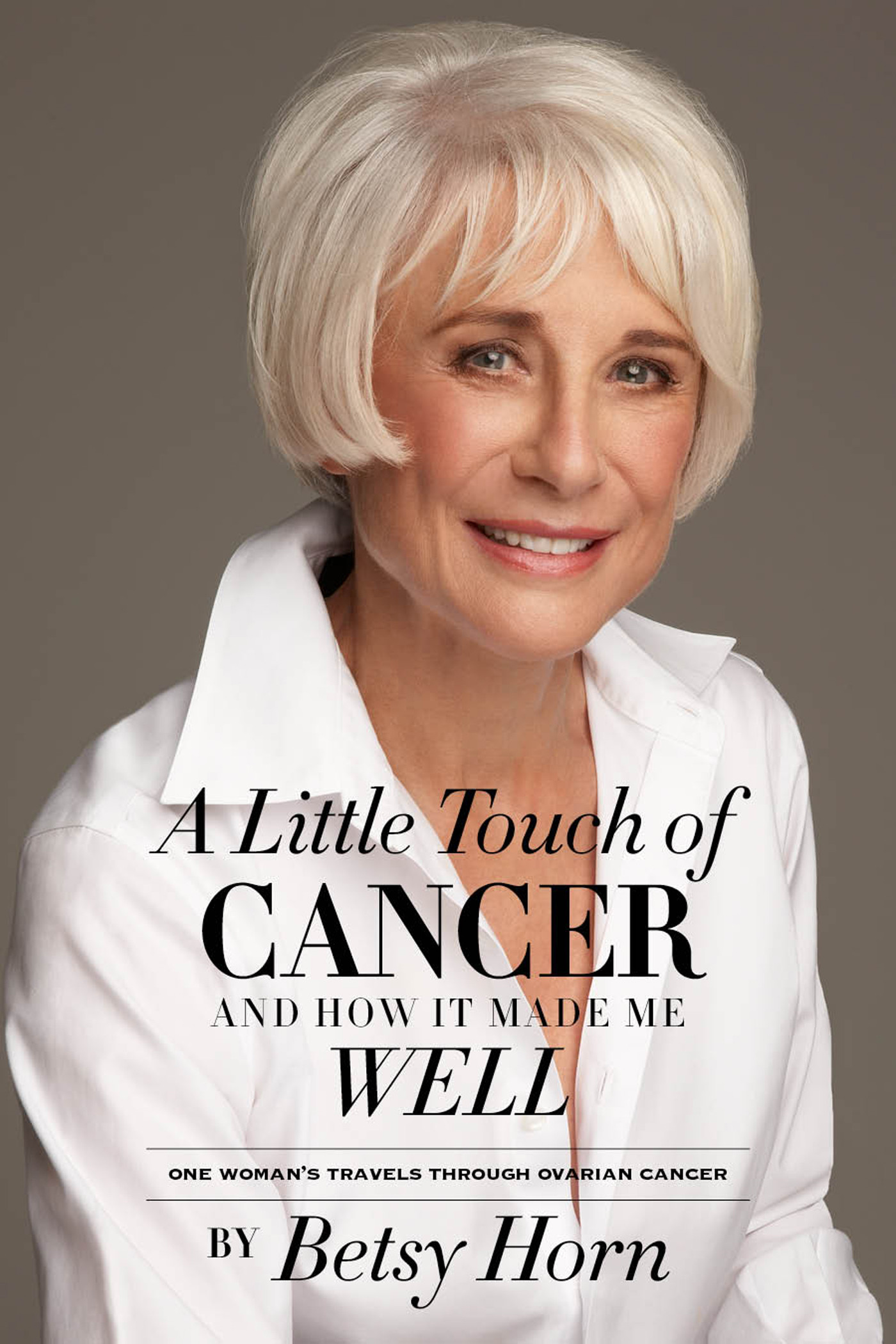Cover A Little Touch of Cancer and How It Made Me Well