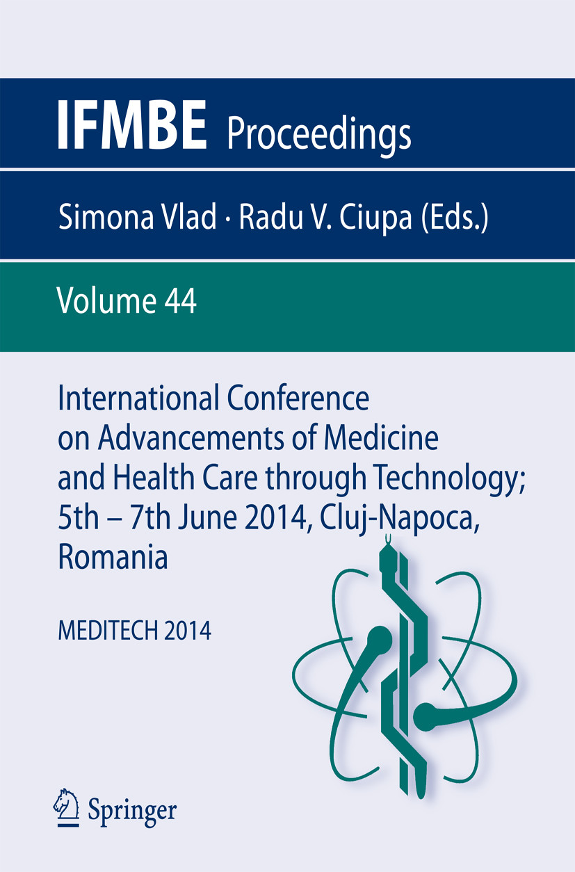 Cover International Conference on Advancements of Medicine and Health Care through Technology; 5th - 7th June 2014, Cluj-Napoca, Romania