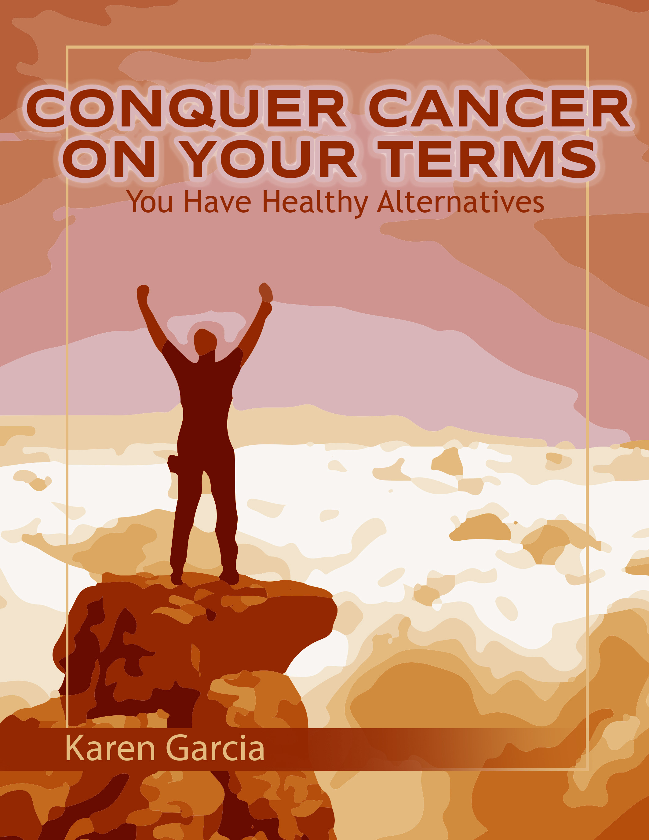 Cover Conquer Cancer on Your Terms