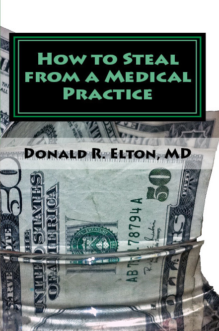 How to Steal From A Medical Practice