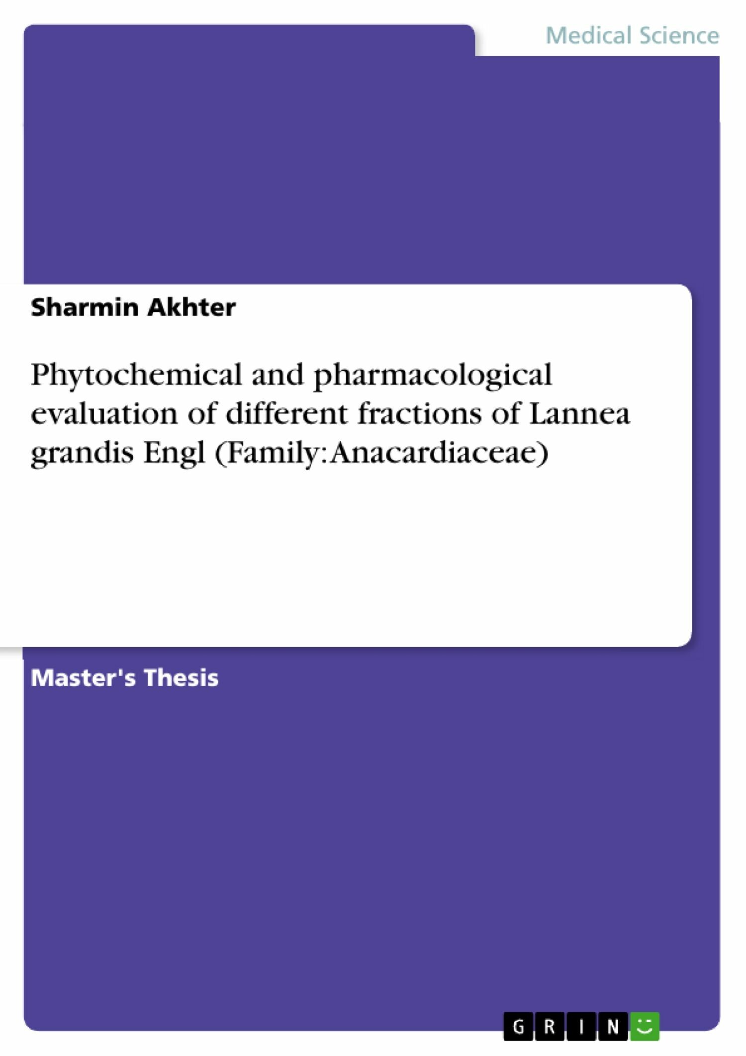 Phytochemical and pharmacological evaluation of different fractions of Lannea grandis Engl (Family: Anacardiaceae)