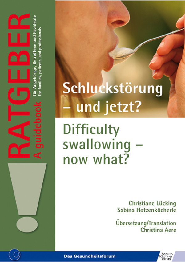 Schluckstörung - und jetzt? Difficulty swallowing - now what?