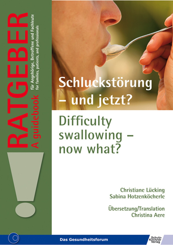 Cover Schluckstörung - und jetzt? Difficulty swallowing - now what?