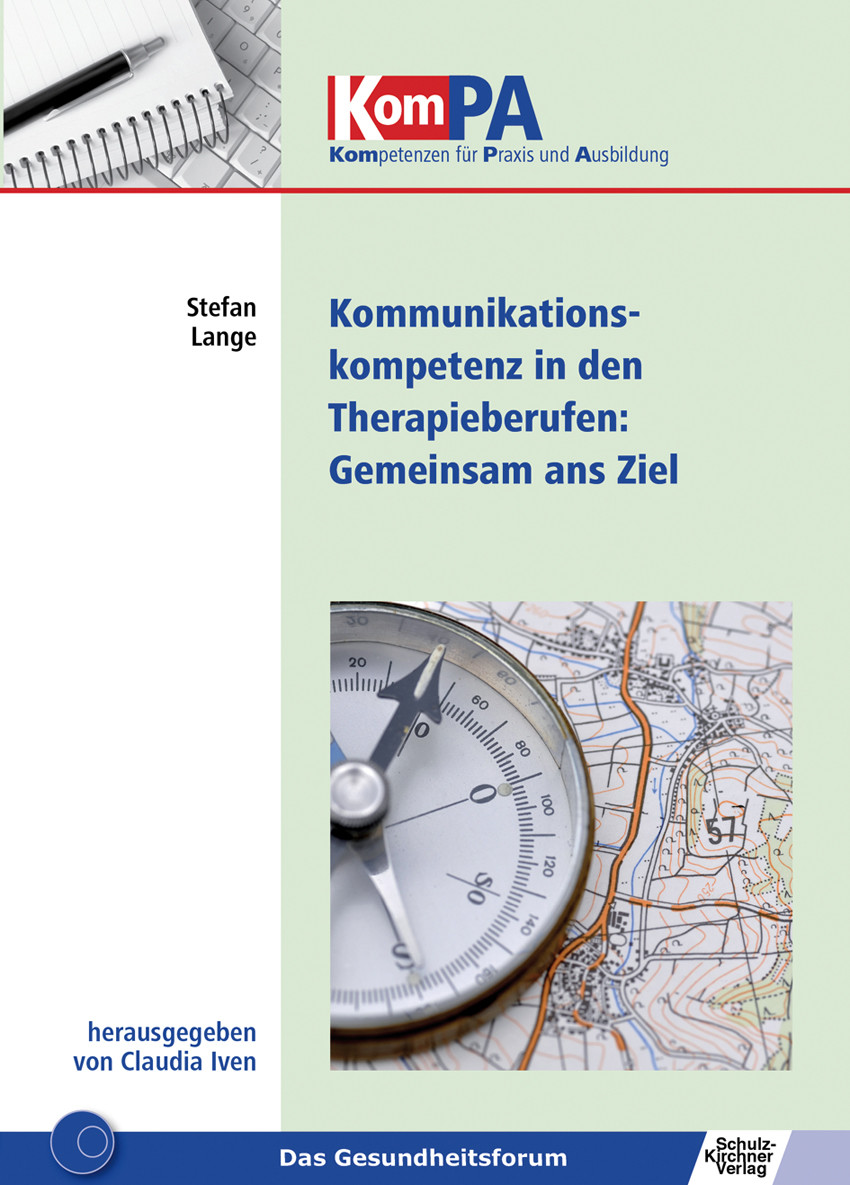 Cover Kommunikationskompetenz in Therapieberufen: Gemeinsam ans Ziel
