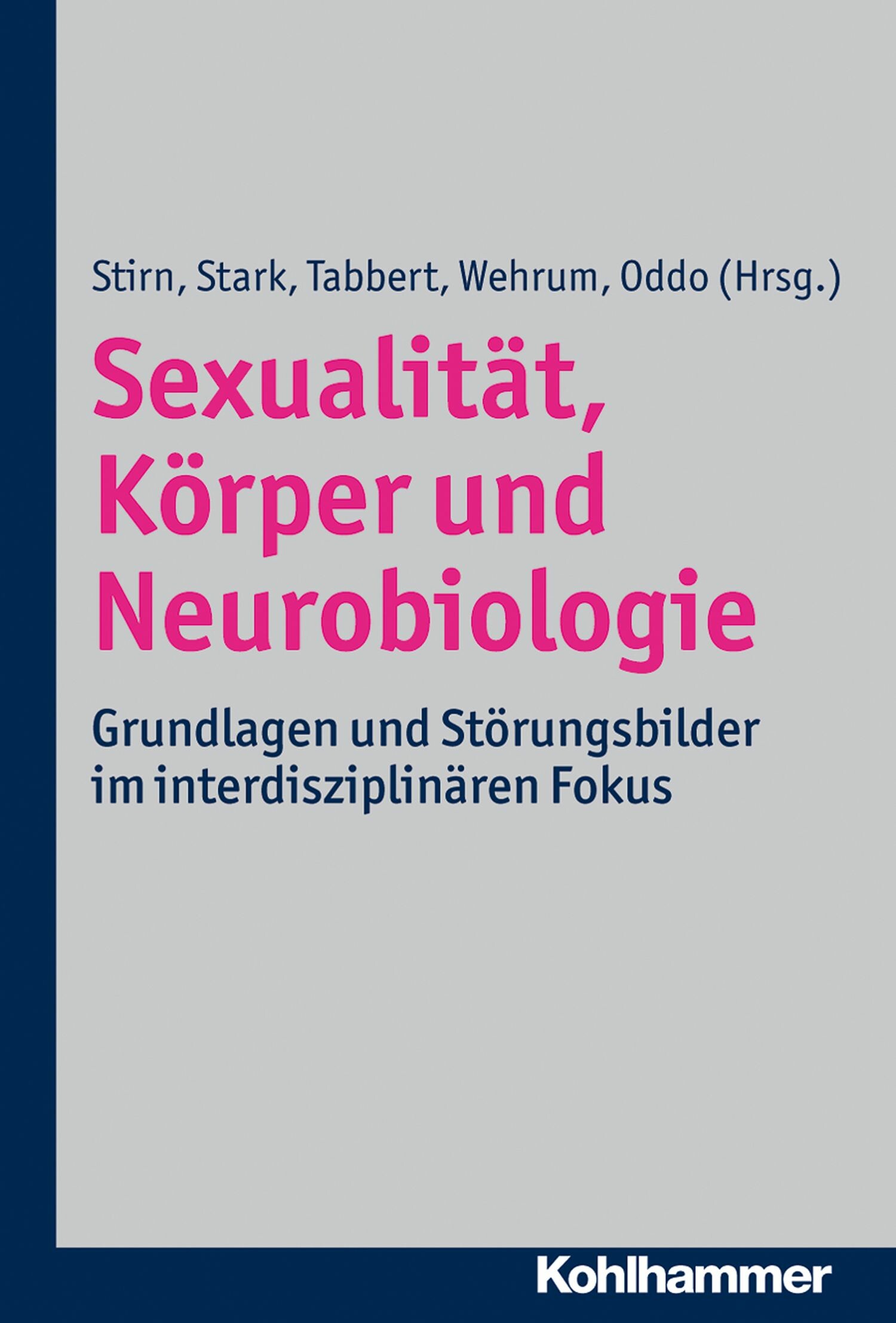 Sexualität, Körper und Neurobiologie