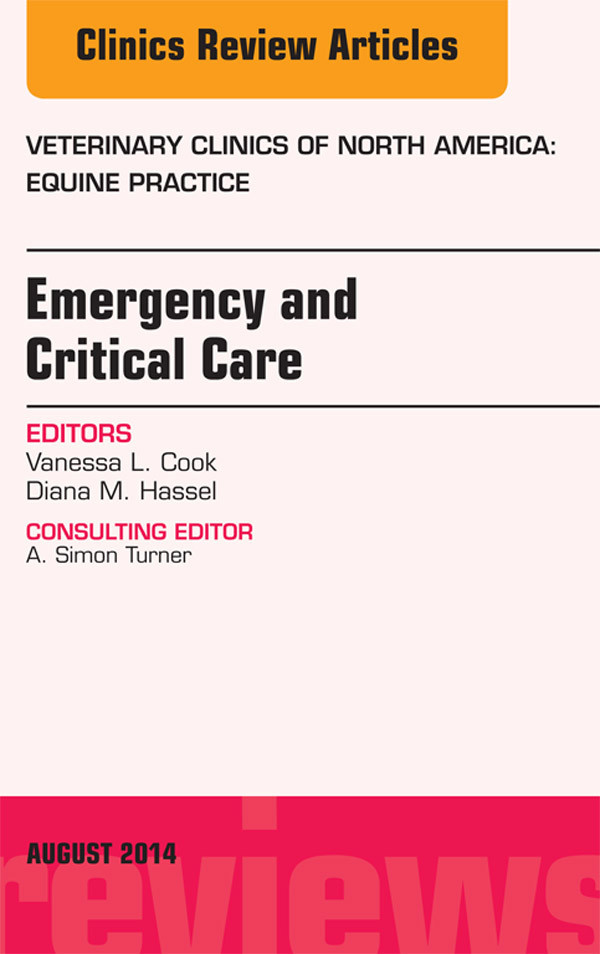 Cover Emergency and Critical Care, An Issue of Veterinary Clinics of North America: Equine Practice,