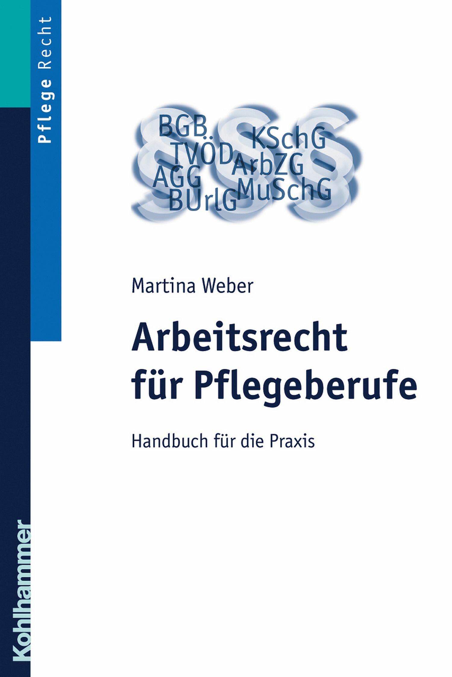 Arbeitsrecht für Pflegeberufe