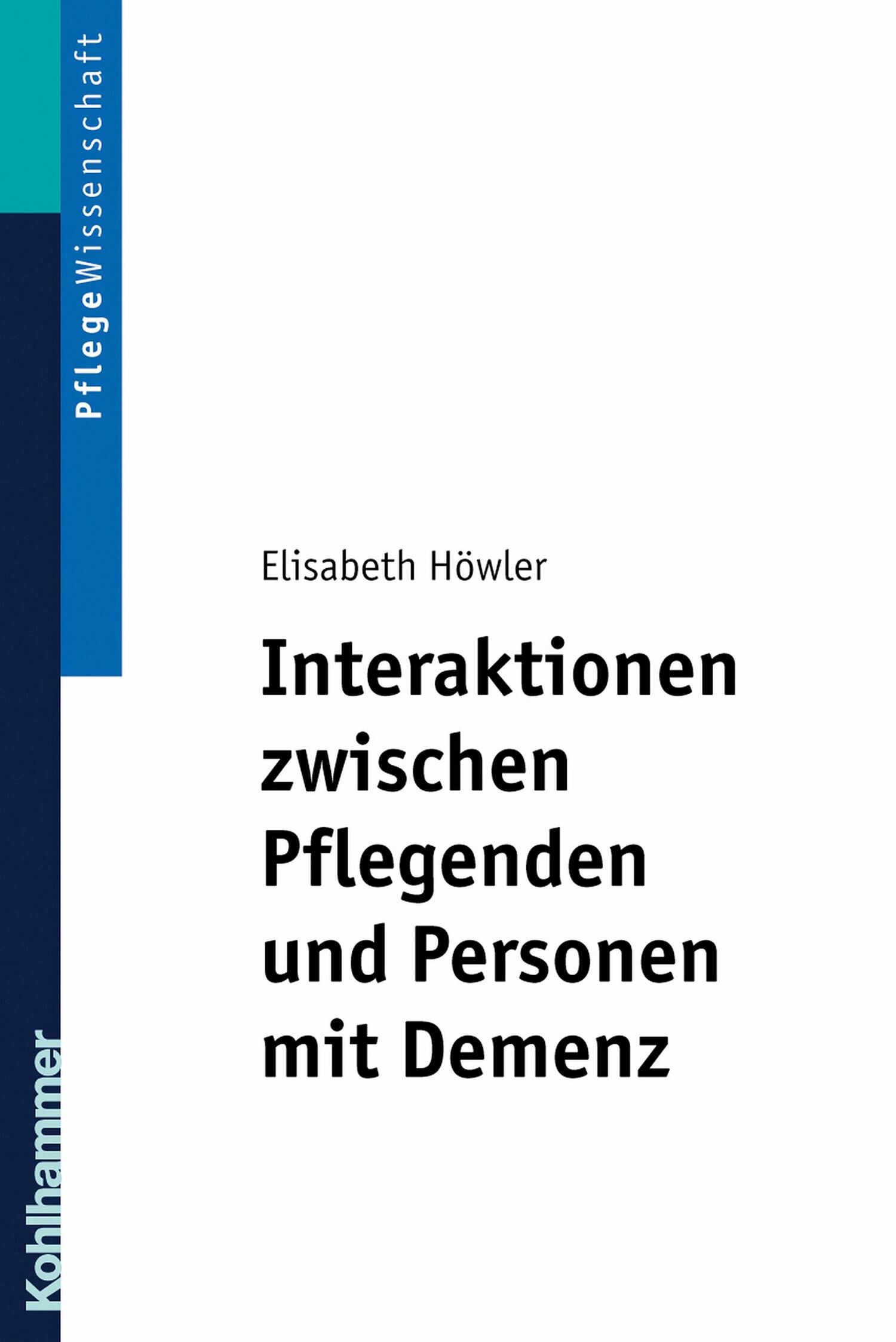 Interaktionen zwischen Pflegenden und Personen mit Demenz