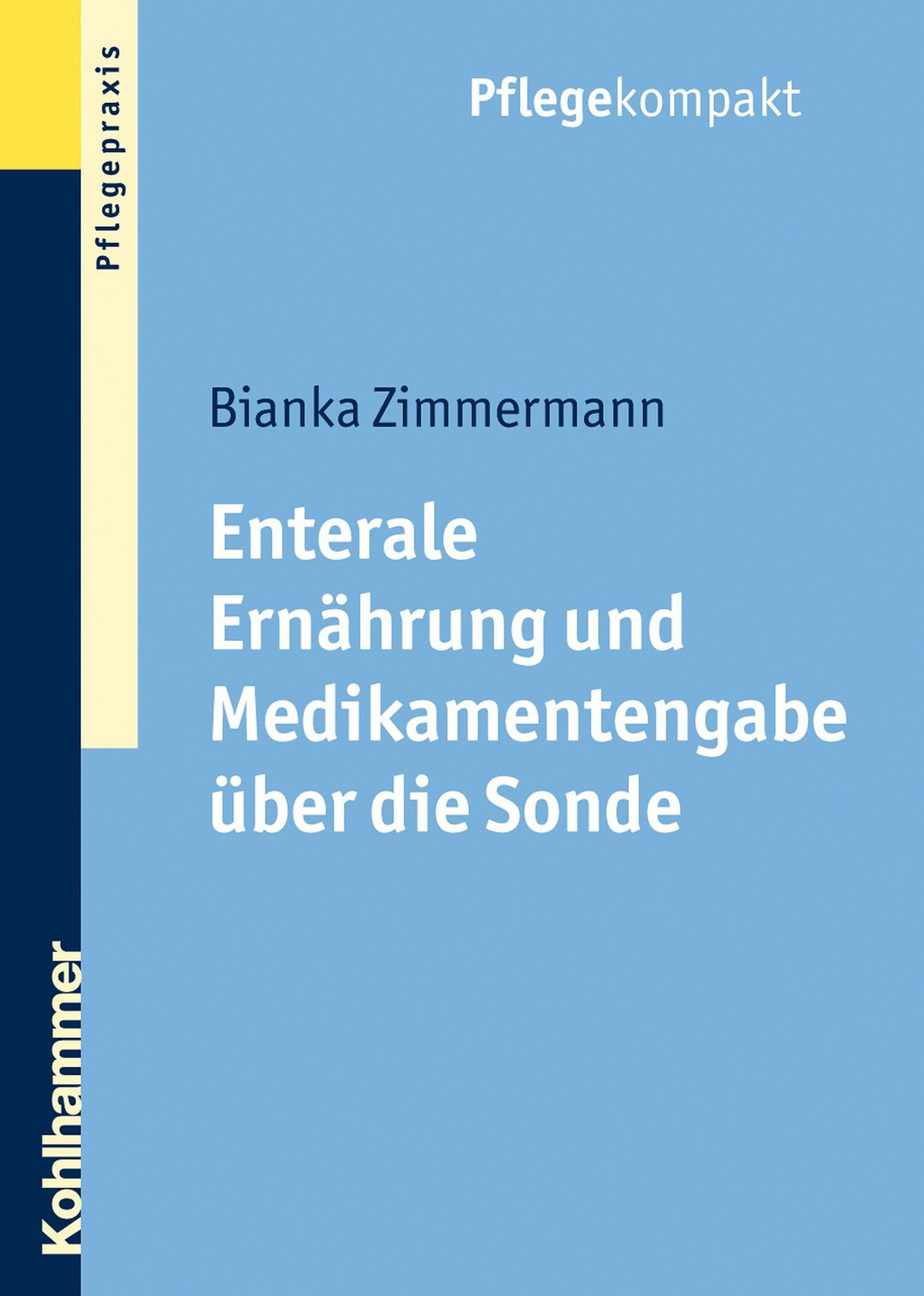 Cover Enterale Ernährung und Medikamentengabe über die Sonde
