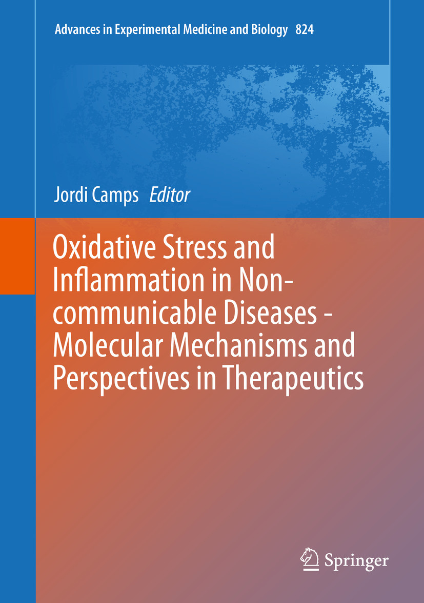Cover Oxidative Stress and Inflammation in Non-communicable Diseases -  Molecular Mechanisms and Perspectives in Therapeutics