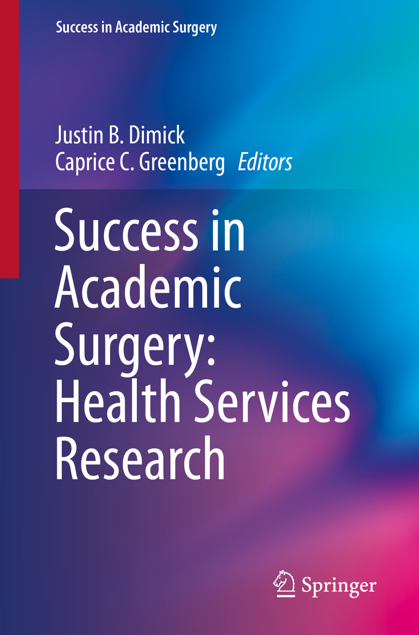 Success in Academic Surgery: Health Services Research