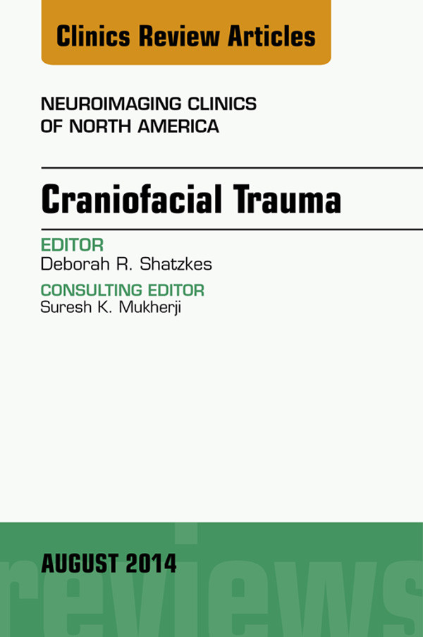 Cover Craniofacial Trauma, An Issue of Neuroimaging Clinics,
