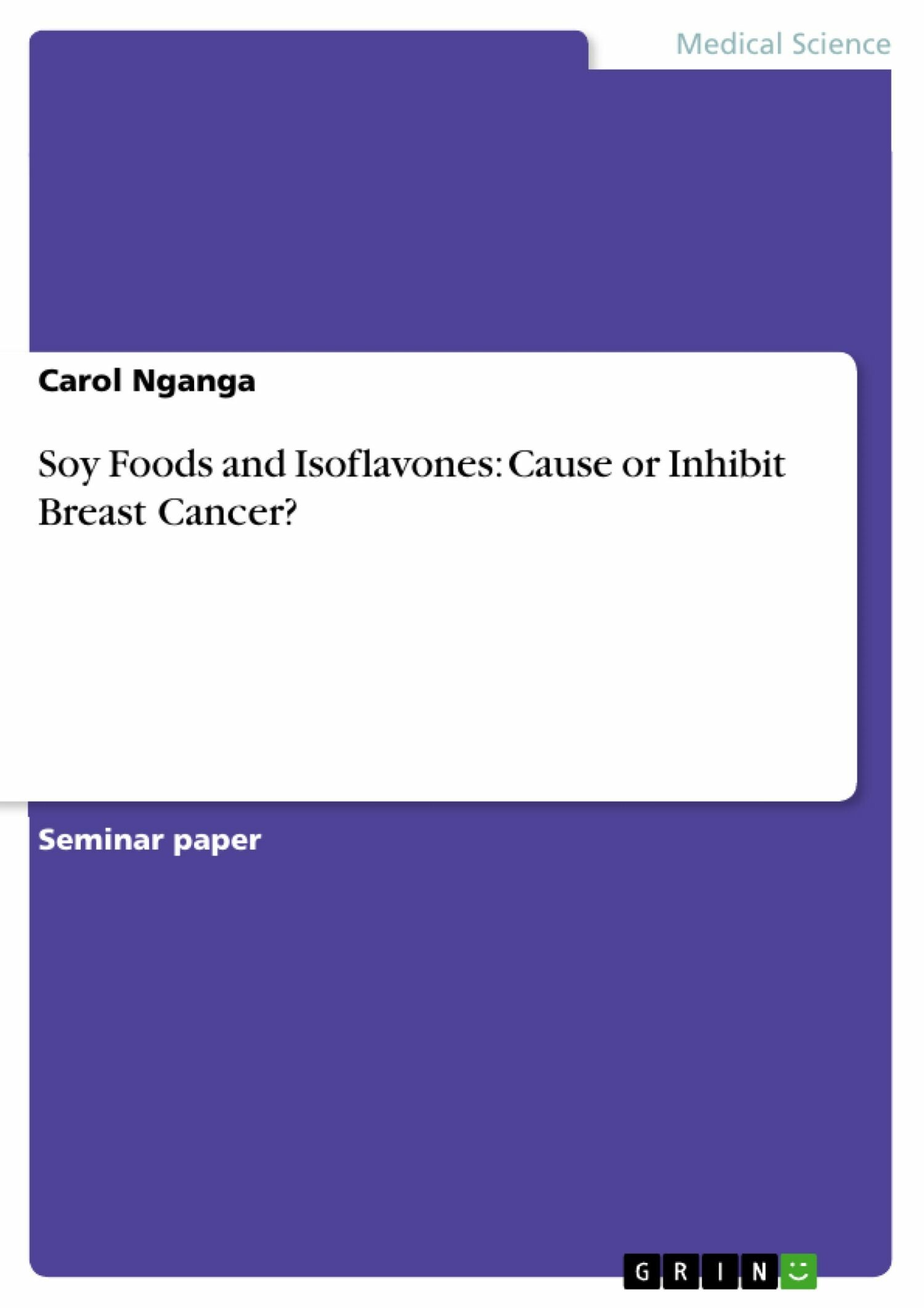 Cover Soy Foods and Isoflavones: Cause or Inhibit Breast Cancer?
