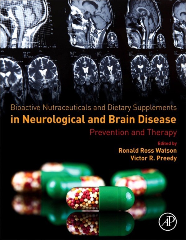 Cover Bioactive Nutraceuticals and Dietary Supplements in Neurological and Brain Disease