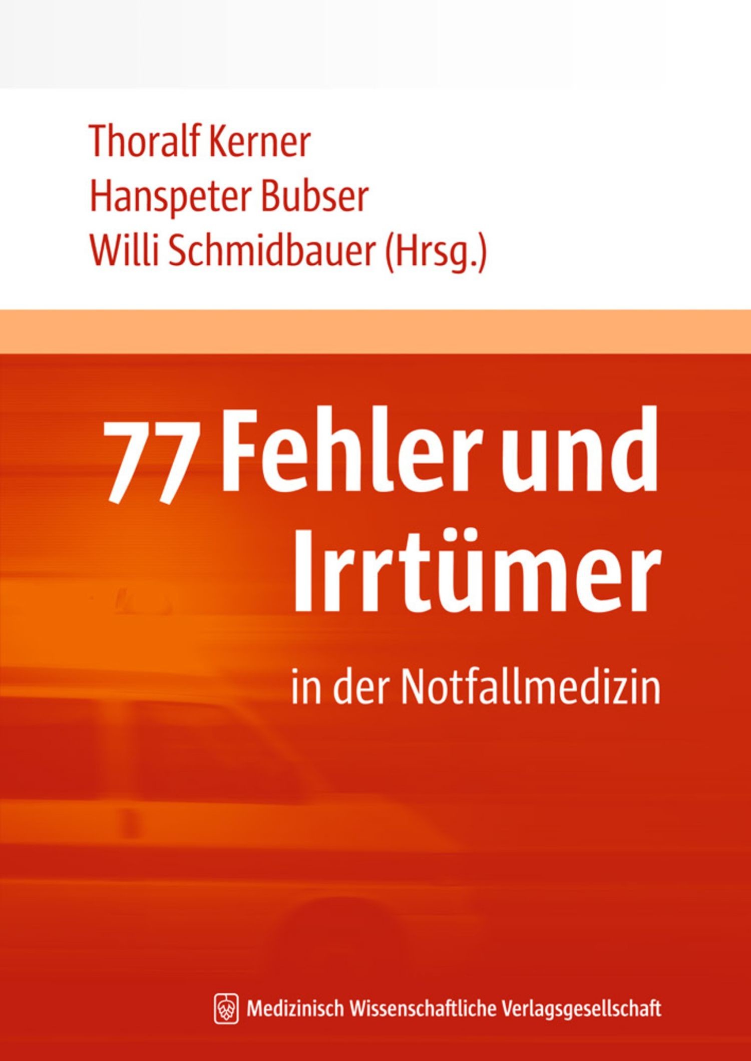 Cover 77 Fehler und Irrtümer in der Notfallmedizin