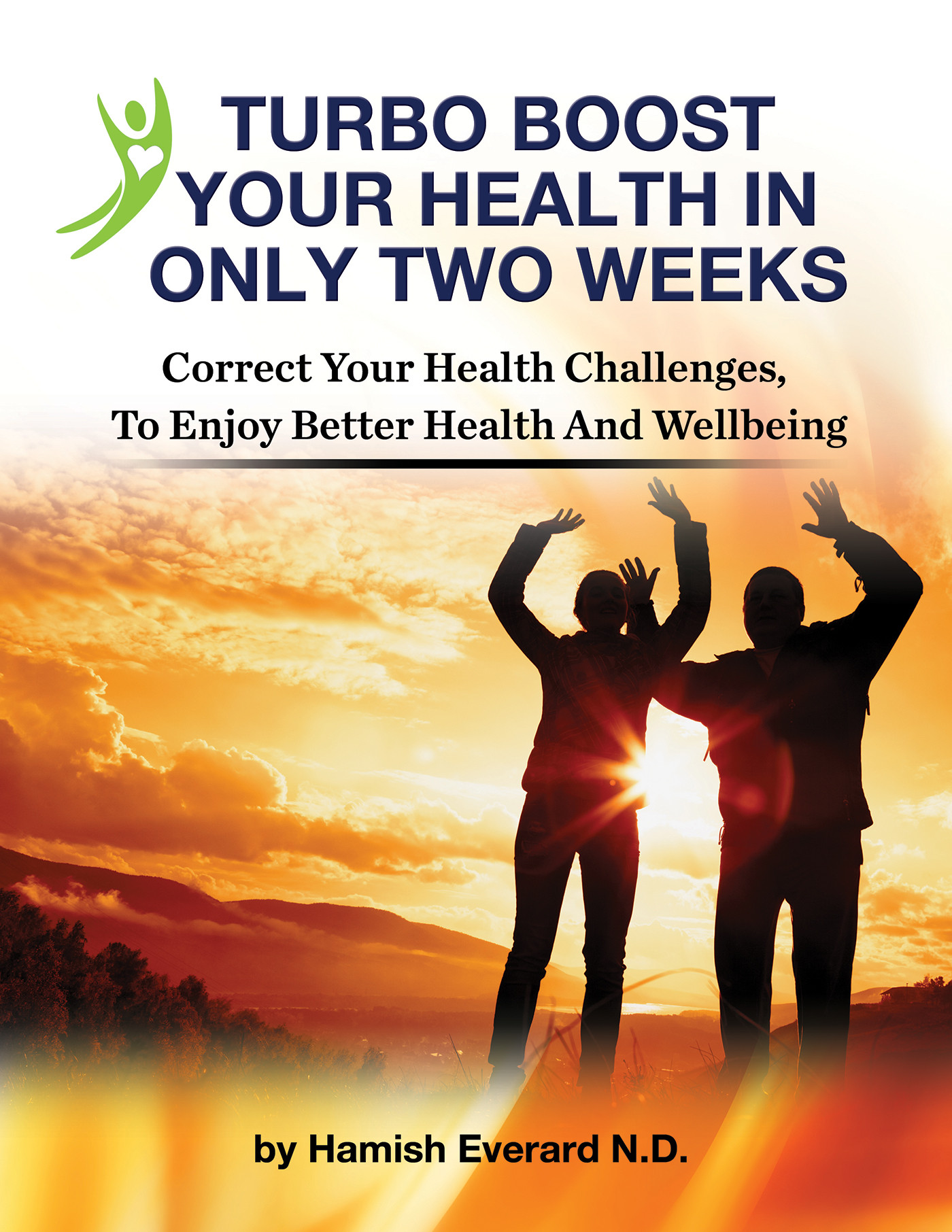 Turbo Boost Your Health In Only Two Weeks