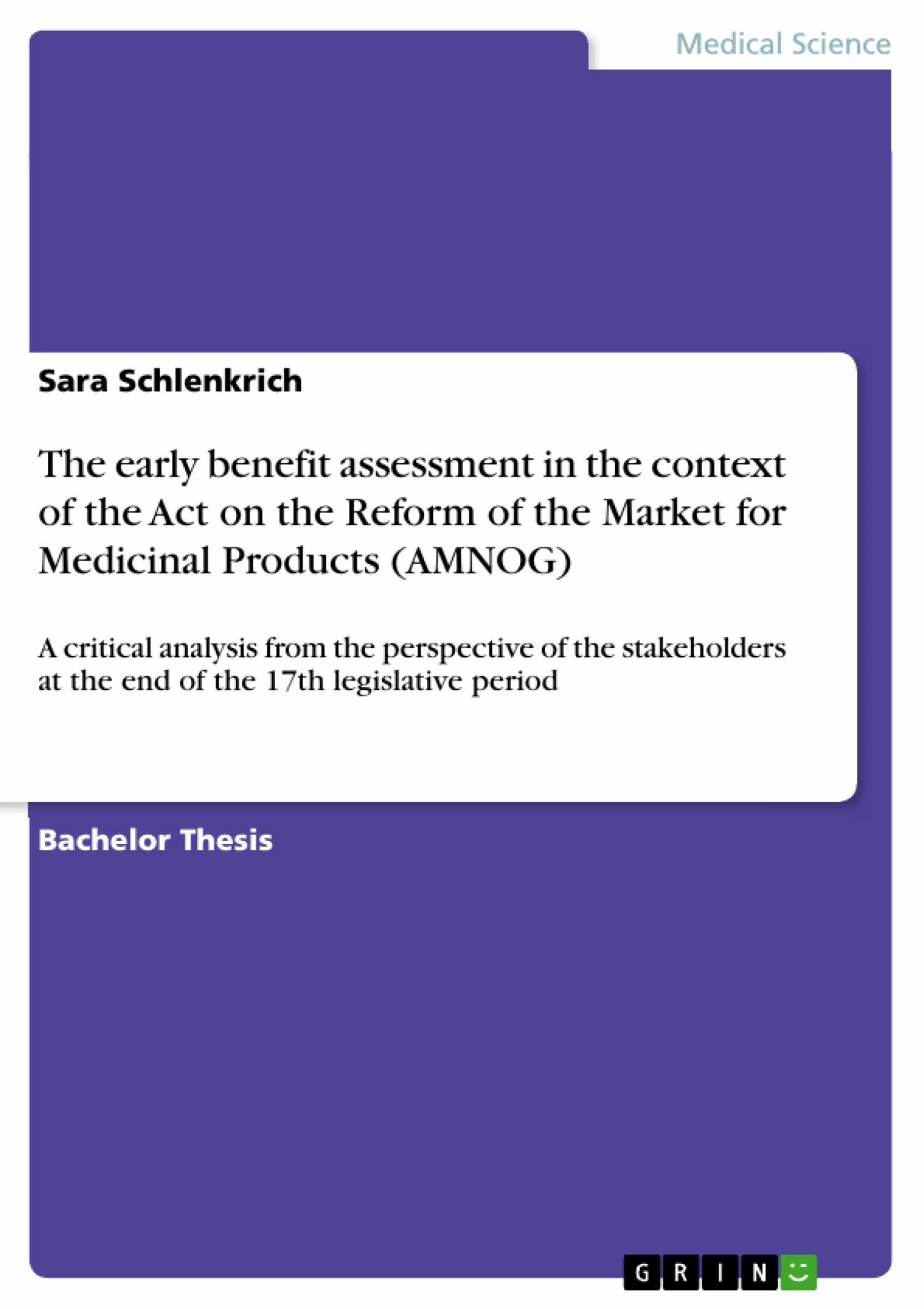 The early benefit assessment in the context of the Act on the Reform of the Market for Medicinal Products (AMNOG)
