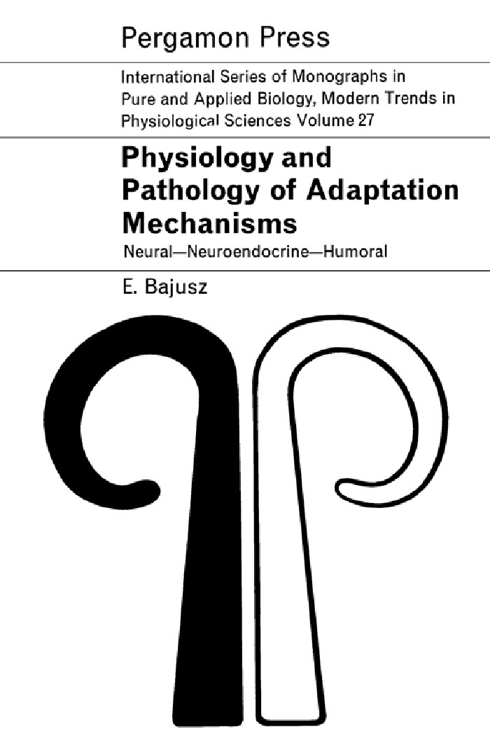 Physiology and Pathology of Adaptation Mechanisms