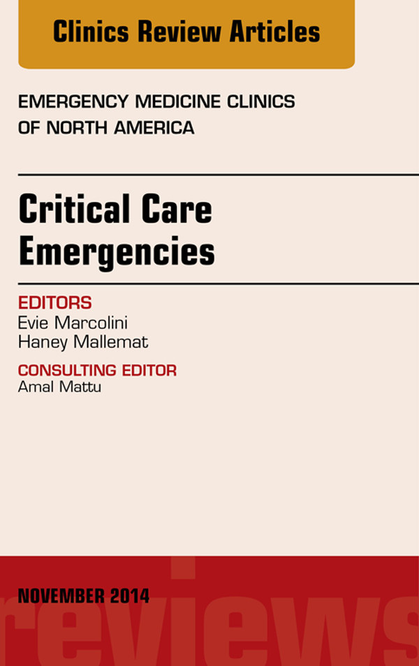 Cover Critical Care Emergencies,  An Issue of Emergency Medicine Clinics of North America,