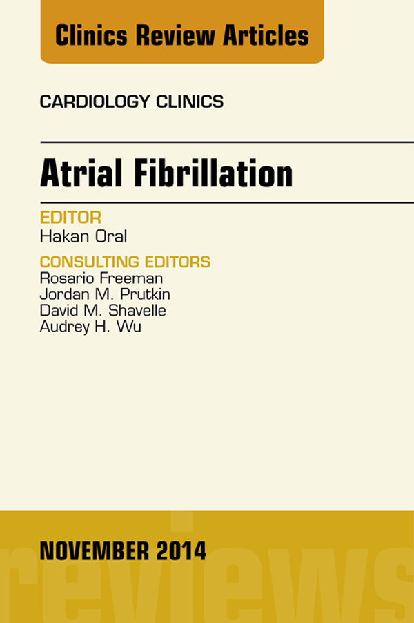 Cover Atrial Fibrillation, An Issue of Cardiology Clinics,