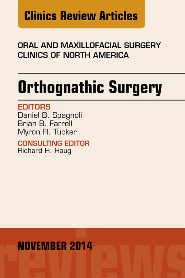 Cover Orthognathic Surgery, An Issue of Oral and Maxillofacial Clinics of North America,