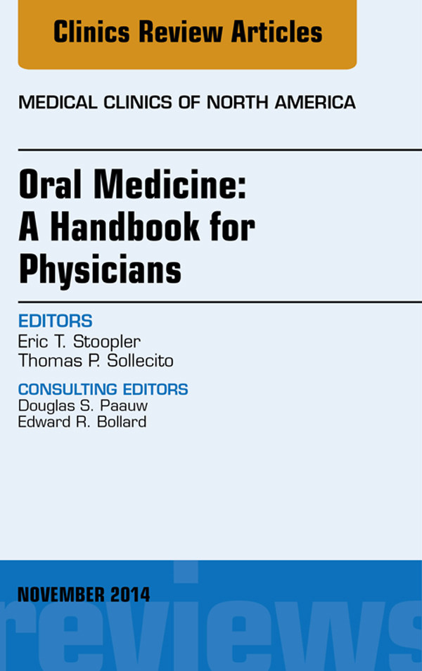 Cover Oral Medicine: A Handbook for Physicians, An Issue of Medical Clinics,