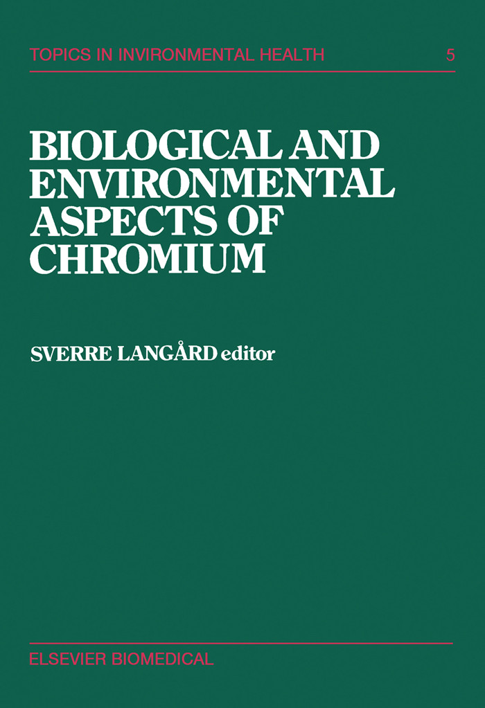 Biological and Environmental Aspects of Chromium