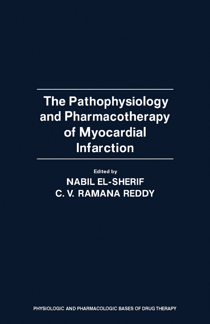 The Pathophysiology and Pharmacotherapy of Myocardial Infarction