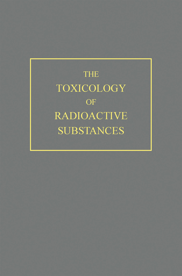 The Toxicology of Radioactive Substances