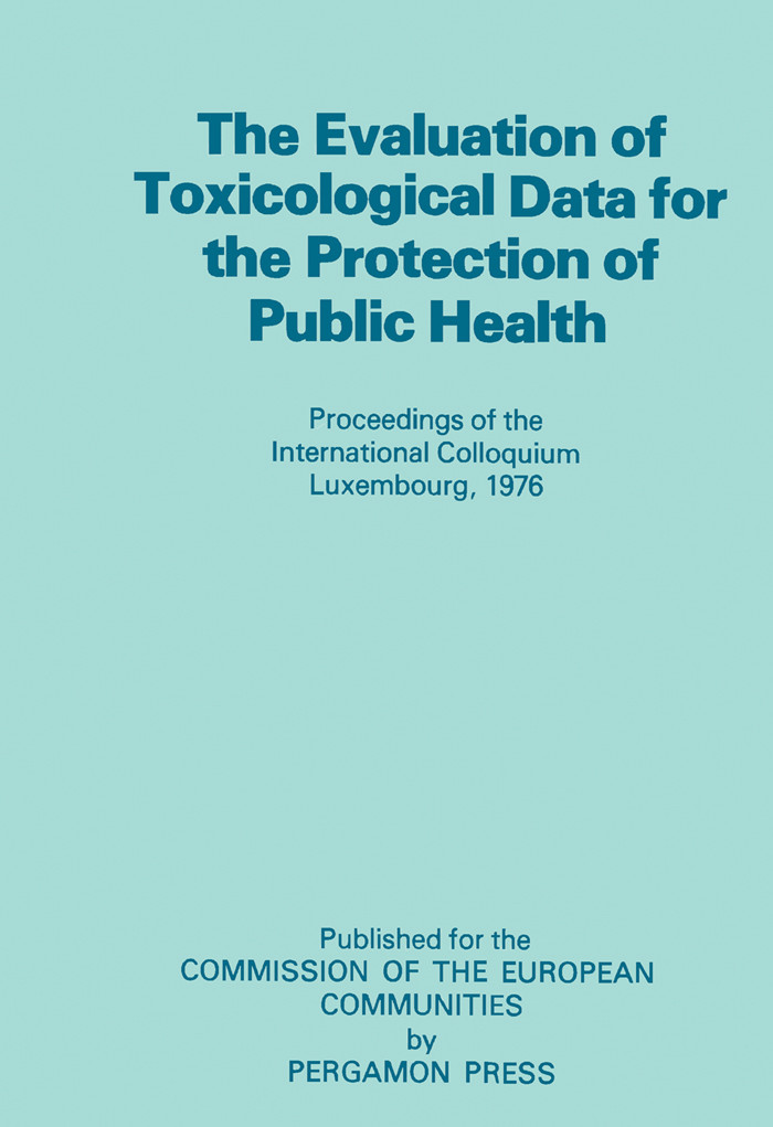 Cover The Evaluation of Toxicological Data for the Protection of Public Health
