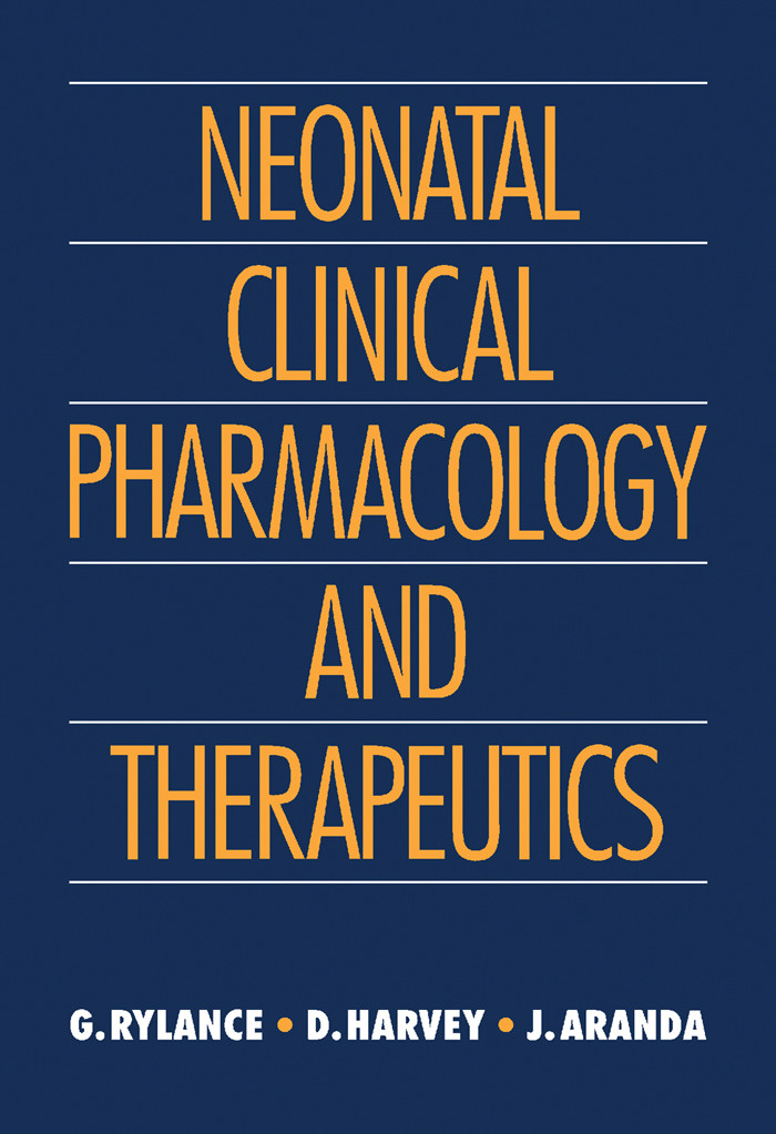 Neonatal Clinical Pharmacology and Therapeutics