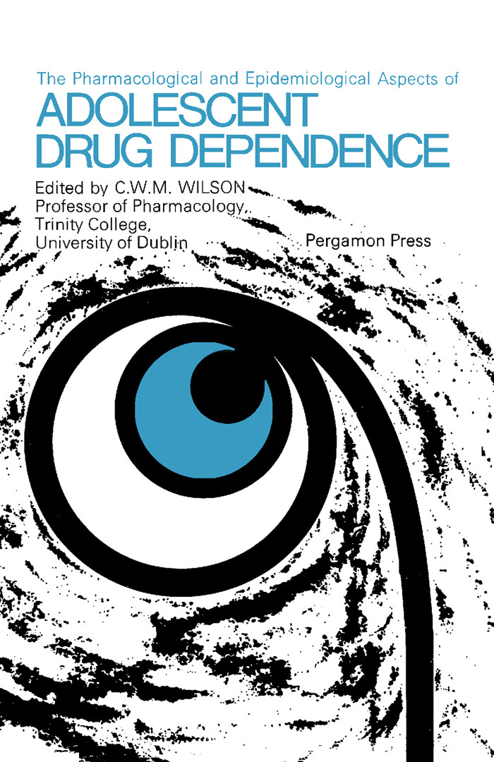 Cover The Pharmacological and Epidemiological Aspects of Adolescent Drug Dependence