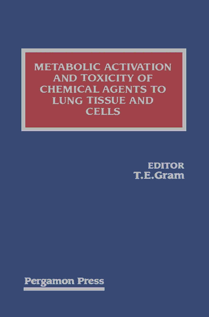 Cover Metabolic Activation and Toxicity of Chemical Agents to Lung Tissue and Cells