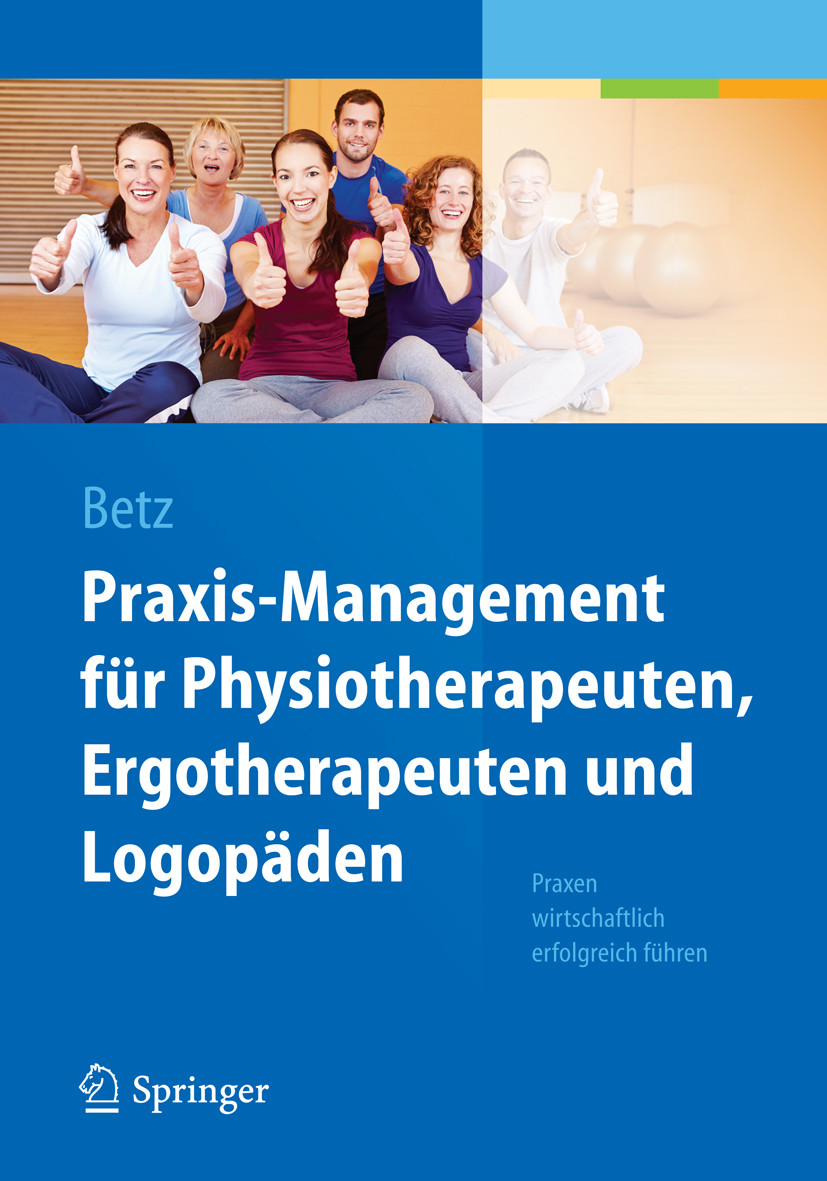 Cover Praxis-Management für Physiotherapeuten, Ergotherapeuten und Logopäden