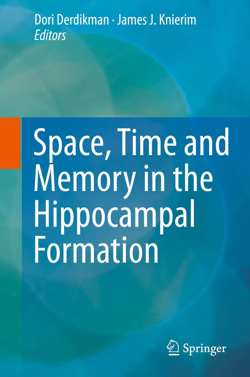 Space,Time and Memory in the Hippocampal Formation