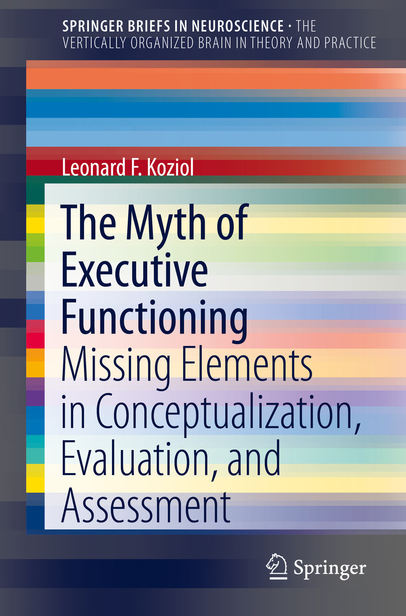 Cover The Myth of Executive Functioning